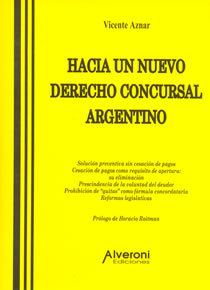 Hacia Un Nuevo Derecho Concursal Argentino