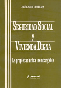 Seguridad Social Y Vivienda Digna La Propiedad Única Inembargable