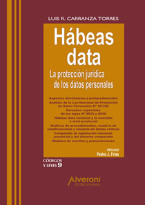 Hábeas Data. La Protección Jurídica De Los Datos Personales