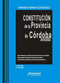 Constitución De La Provincia De Córdoba Anotada