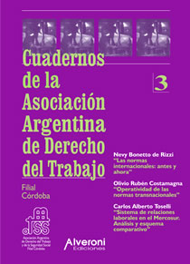 Cuadernos De La Asociación Argentina De Derecho Del Trabajo - Filial Córdoba Nº 3