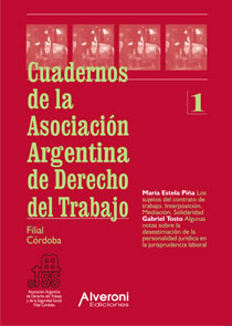 Cuadernos De La Asociación Argentina De Derecho Del Trabajo - Filial Córdoba Nº 1
