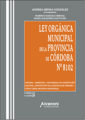 Ley Orgánica Municipal De La Provincia De Córdoba Nº 8102