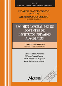Regimen Laboral De Los Docentes De Institutos Privados Adscriptos