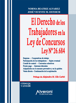 El Derecho De Los Trabajadores En La Ley De Concursos Ley 26.684