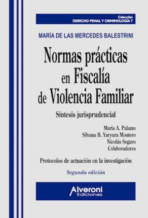 Normas Prácticas En Fiscalía De Violencia Familiar
