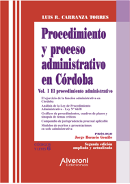 Procedimiento Y Proceso Administrativo En Córdoba. Vol. 1