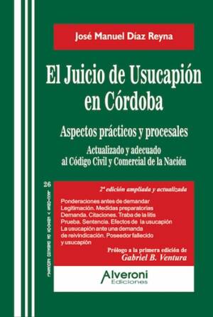 El Juicio De Usucapión En Córdoba