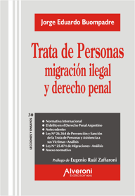 Trata De Personas, Migración Ilegal Y Derecho Penal
