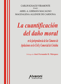 La Cuantificación Del Daño Moral En La Jurisprudencia De Las Cámaras De Apelaciones En Lo Civil Y Comercial De Córdoba