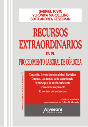 Recursos Extraordinarios En El Proceso Laboral De Córdoba