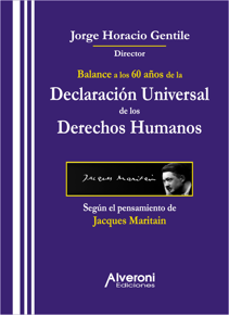Balance A Los 60 Años De La Declaración Universal De Los Derechos Humanos