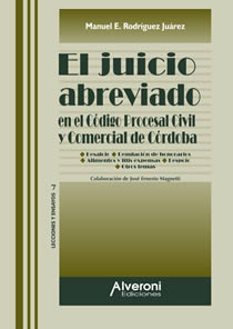 El Juicio Abreviado En El Código Procesal Civil Y Comercial De Córdoba