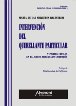Intervención Del Querellante Particular Y Partes Civiles En El Juicio Abreviado Cordobés