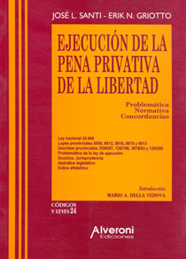 Ejecución De La Pena Privativa De La Libertad. Problemática. Normativa. Concordancias