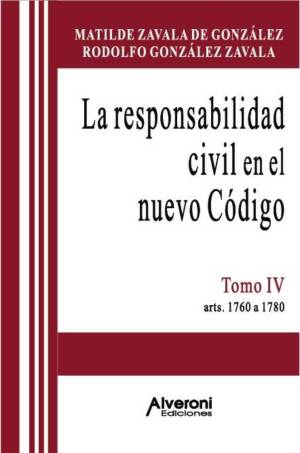 La Responsabilidad Civil En El Nuevo Código - Tomo IV