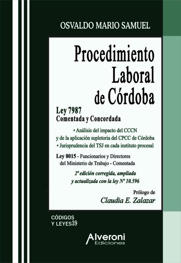 Procedimiento Laboral De Córdoba - Ley 7987 Comentada y concordada
