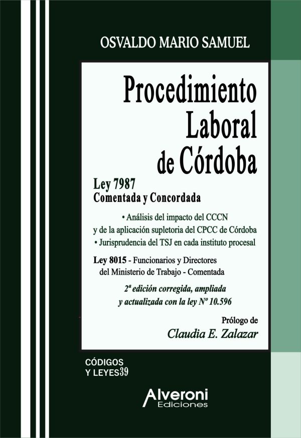 Procedimiento Laboral De Córdoba - Ley 7987 Comentada y concordada