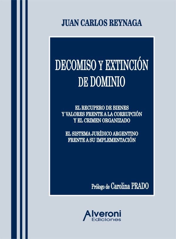 DECOMISO Y EXTINCIÓN DE DOMINIO