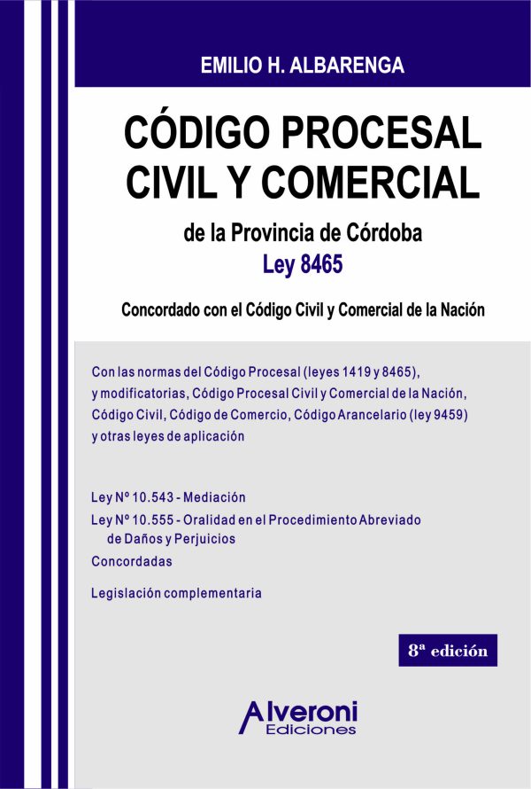 Código Procesal Civil y Comercial de la Provincia de Córdoba Ley 8465