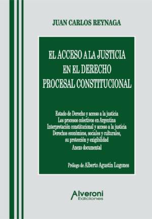 El Acceso A La Justicia En El Derecho Procesal Constitucional