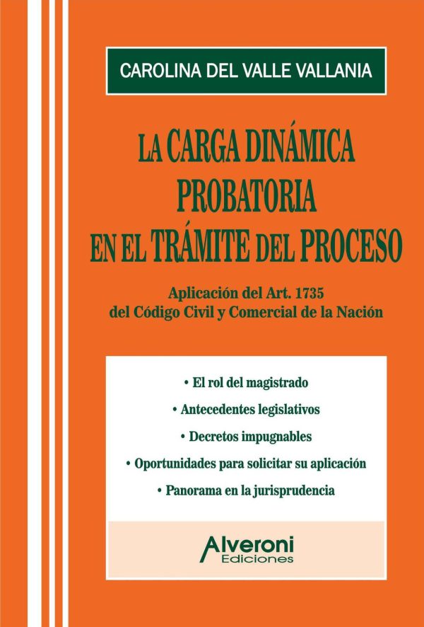 La Carga Dinámica Probatoria En El Trámite Del Proceso