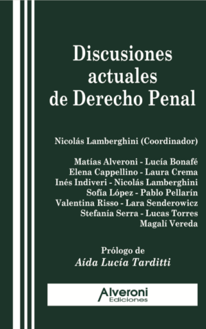 Discusiones Actuales De Derecho Penal (1ª edición)