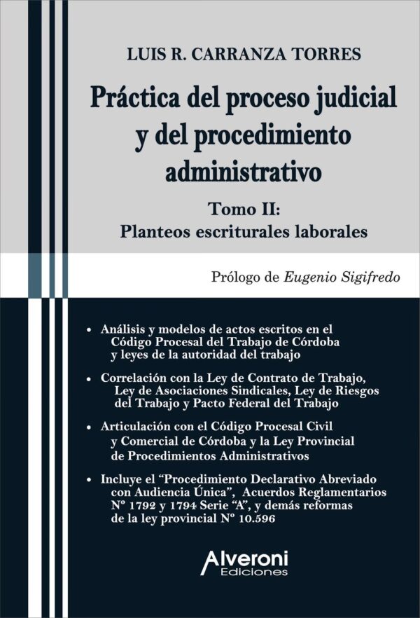 Práctica del Proceso Judicial y del Procedimiento Administrativo. Tomo II