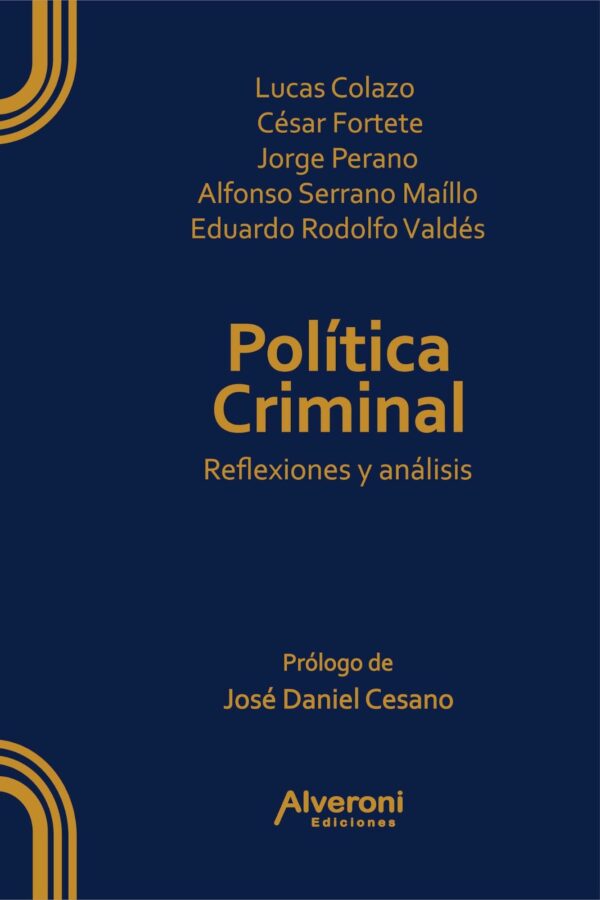 Política Criminal - Reflexiones y análisis