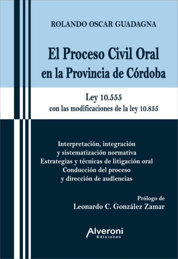 El Proceso Civil Oral en la Provincia de Córdoba