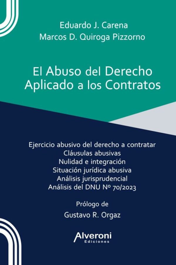 El Abuso del Derecho Aplicado a los contratos