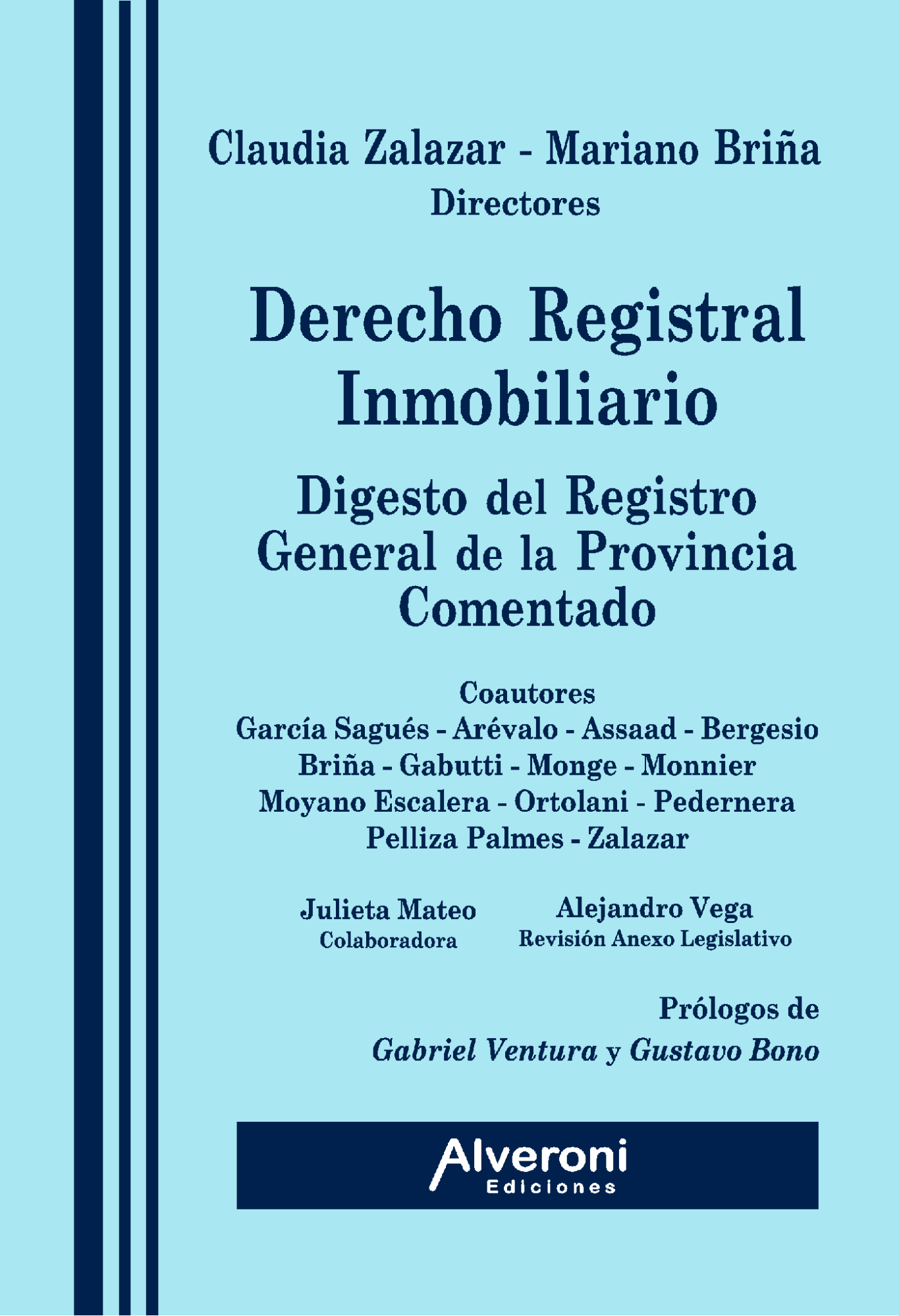 Derecho Registral Inmobiliario - Digesto del Registro General de la Provincia